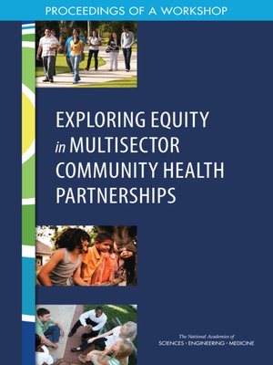 cover image of Exploring Equity in Multisector Community Health Partnerships